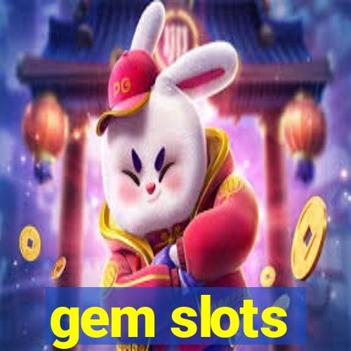 gem slots